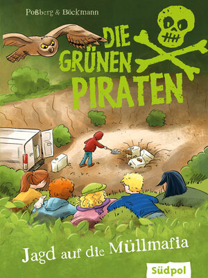 cover image of Die Grünen Piraten – Jagd auf die Müllmafia